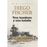 Tres-hombres-y-una-batalla---Diego-Fischer-0