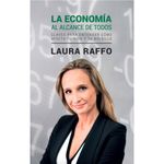 La-economia-al-alcance-de-todos---Laura-Raffo-0