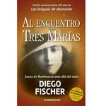Al-encuentro-de-las-tres-Marias---Diego-Fischer-0