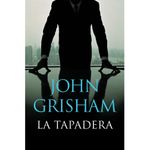 La-tapadera---John-Grisham-0